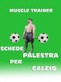 Schede Palestra per Calcio