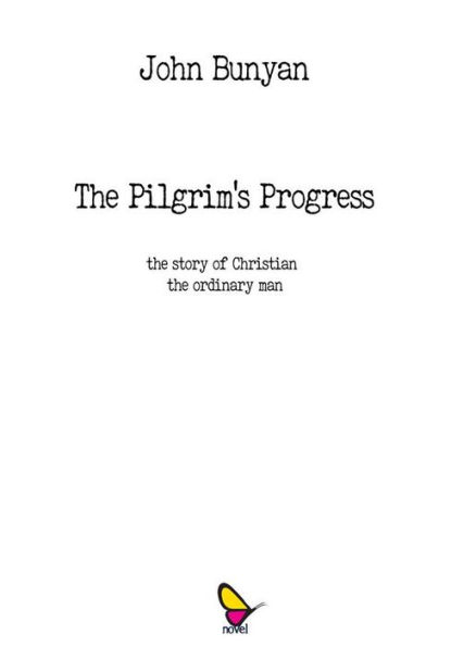 The Pilgrim's Progress