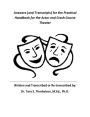 Answers (and Transcripts) for the Practical Handbook for the Actor and Crash Course Theater