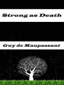 Strong as Death