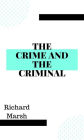 The Crime and the Criminal