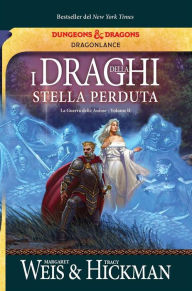 Title: I draghi della stella perduta, Author: Margaret Weis