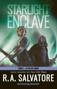 Title: Starlight enclave, Author: R. A. Salvatore