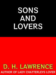 Title: Sons and Lovers, Author: D. H. Lawrence