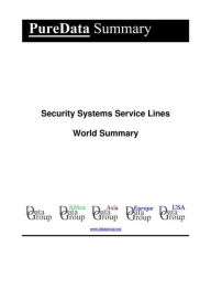 Title: Security Systems Service Lines World Summary: Market Values & Financials by Country, Author: Editorial DataGroup