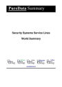 Security Systems Service Lines World Summary: Market Values & Financials by Country