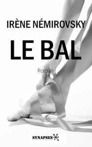 Title: Le bal, Author: Irène Némirovsky