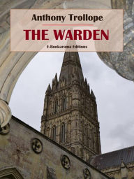 Title: The Warden, Author: Anthony Trollope