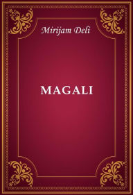 Title: Magali, Author: Mirijam Deli