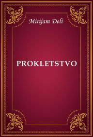 Title: Prokletstvo, Author: Mirijam Deli