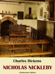 Title: Nicholas Nickleby, Author: Charles Dickens