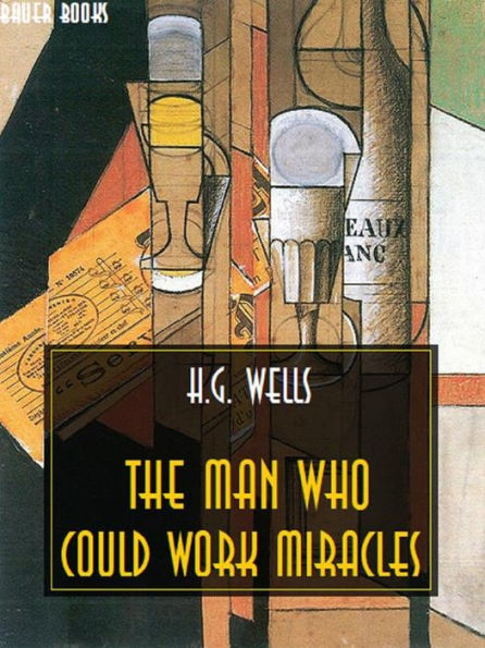 The Man Who Could Work Miracles