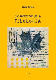 Title: Introduzione alla Filologia, Author: Giulio Bertoni