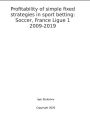 Profitability of simple fixed strategies in sport betting: Soccer, France Ligue 1, 2009-2019