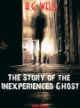 The Story of the Inexperienced Ghost