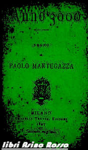 Title: L'Anno 3000 (Annotato): libri Asino Rosso, Author: Paolo Mantegazza