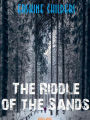 The Riddle of the Sands