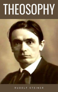 Title: Theosophy, Author: Rudolf Steiner