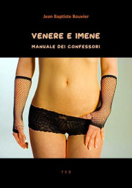 Title: Venere e Imene: Manuale dei Confessori, Author: Jean Baptiste Bouvier