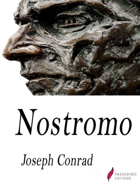 Nostromo: A Tale of the Seaboard