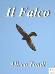 Title: Il Falco, Author: Mirco Tondi