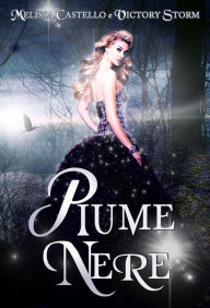 Title: Piume Nere, Author: Victory Storm