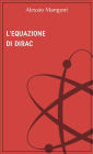 L'equazione di Dirac