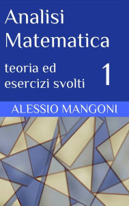 Title: Analisi Matematica 1, Author: Alessio Mangoni