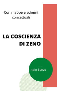 Title: La coscienza di Zeno: con mappe e schemi concettuali, Author: Italo Svevo