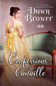 Title: Confessions D'Une Canaille: Bas-Bleus Contre Canailles, Author: Dawn Brower