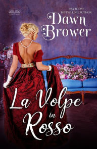 Title: La Volpe In Rosso, Author: Dawn Brower
