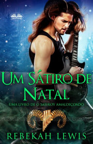 Title: Um Sátiro De Natal, Author: Rebekah Lewis