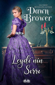 Title: Leydi'nin Sirri: BlueStocking'in Rouge'a Meydan Okumasi 2, Author: Dawn Brower