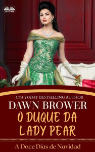 Title: O Duque De Lady Pear: Sabichonas Versus Libertinos, Author: Dawn Brower