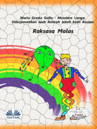 Title: Raksasa Malas, Author: Massimo Longo e Maria Grazia Gullo