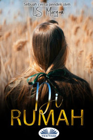 Title: Di Rumah, Author: LS Morgan