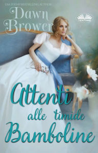 Title: Attenti Alle Timide Bamboline, Author: Dawn Brower