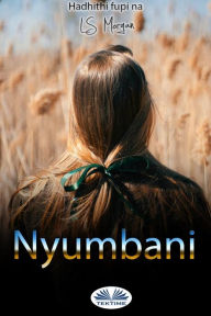 Title: Nyumbani, Author: LS Morgan