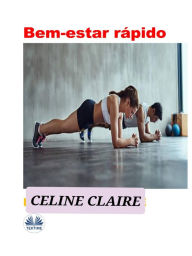 Title: Bem-Estar Rápido, Author: Celine Claire