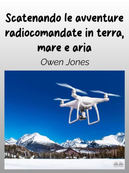 Scatenando Le Avventure Radiocomandate In Terra, Mare E Aria: La Tua Guida Per I Modelli Radiocomandati E Le Loro Entusiasmanti Funzioni!