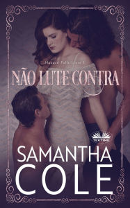 Title: Nï¿½o Lute Contra, Author: Samantha Cole