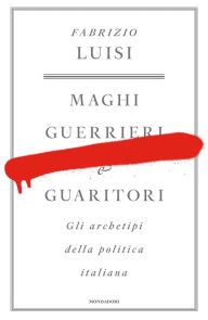 Title: Maghi, guerrieri e guaritori, Author: Fabrizio Luisi
