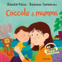 Coccole di mamma