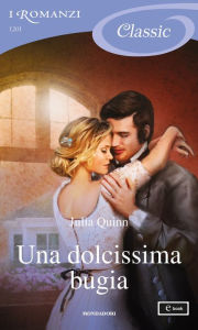 Title: Una dolcissima bugia (I Romanzi Classic), Author: Julia Quinn