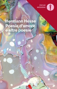 Title: Poesie d'amore e altre poesie, Author: Hermann Hesse