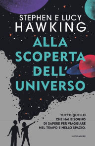 Title: Alla scoperta dell'Universo, Author: Stephen Hawking