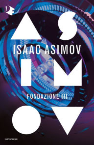 Title: Fondazione 3, Author: Isaac Asimov