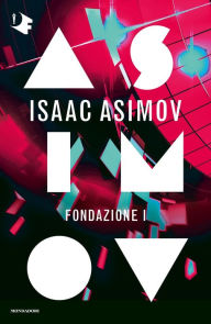 Title: Fondazione 1, Author: Isaac Asimov