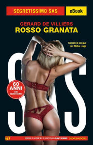 Title: Rosso granata (Segretissimo SAS), Author: Gérard de Villiers