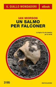 Title: Un salmo per Falconer (Il Giallo Mondadori), Author: Ian Morson